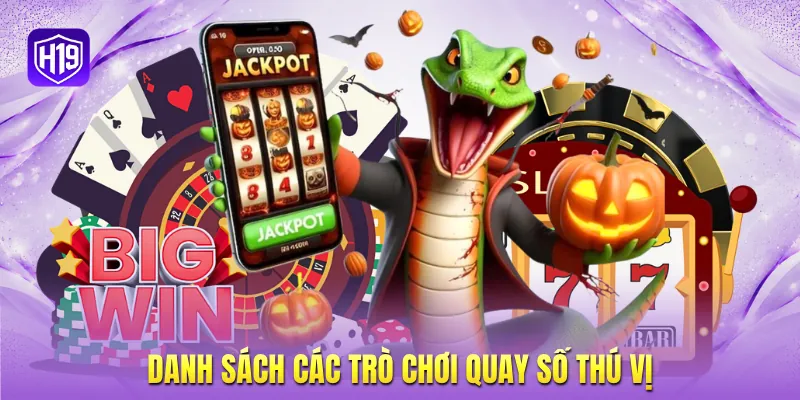 Danh sách các trò chơi quay số thú vị