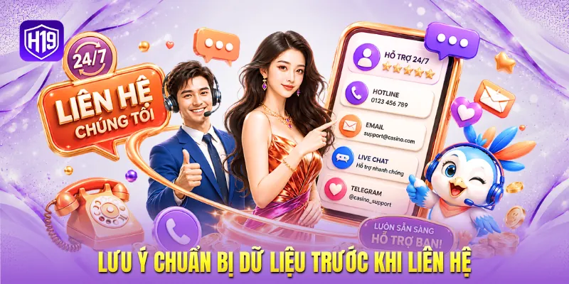 Lưu ý chuẩn bị dữ liệu trước khi liên hệ Lưu ý chuẩn bị dữ liệu trước khi liên hệ